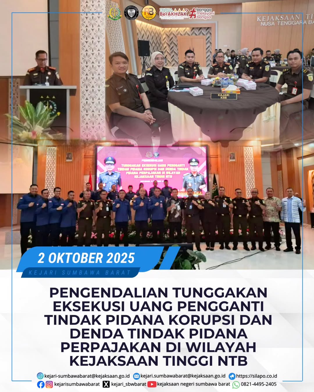 PENGENDALIAN TUNGGAKAN EKSEKUSI UANG PENGGANTI TINDAK PIDANA KORUPSI DAN DENDA TINDAK PIDANA PERPAJAKAN DI WILAYAH KEJAKSAAN TINGGI NTB