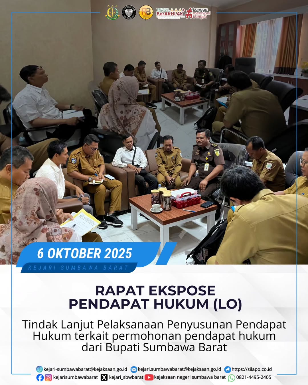 RAPAT EKPOSE PENDAPAT HUKUM (LO) TERKAIT TINDAK LANJUT PELAKSANAAN PENYUSUNAN PENDAPAT HUKUM TERKAIT PERMOHONAN PENDAPAT HUKUM DARI BUPATI SUMBAWA BARAT
