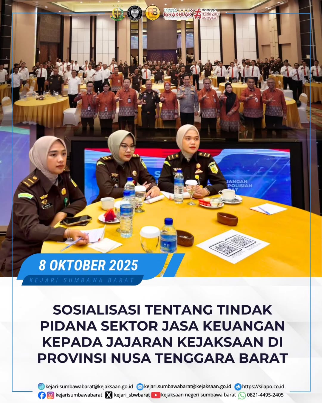 SOSIALISASI TENTANG TINDAK PIDANA SEKTOR JASA KEUANGAN KEPADA JAJARAN KEJAKSAAN DI PROVINSI NUSA TENGGARA BARAT