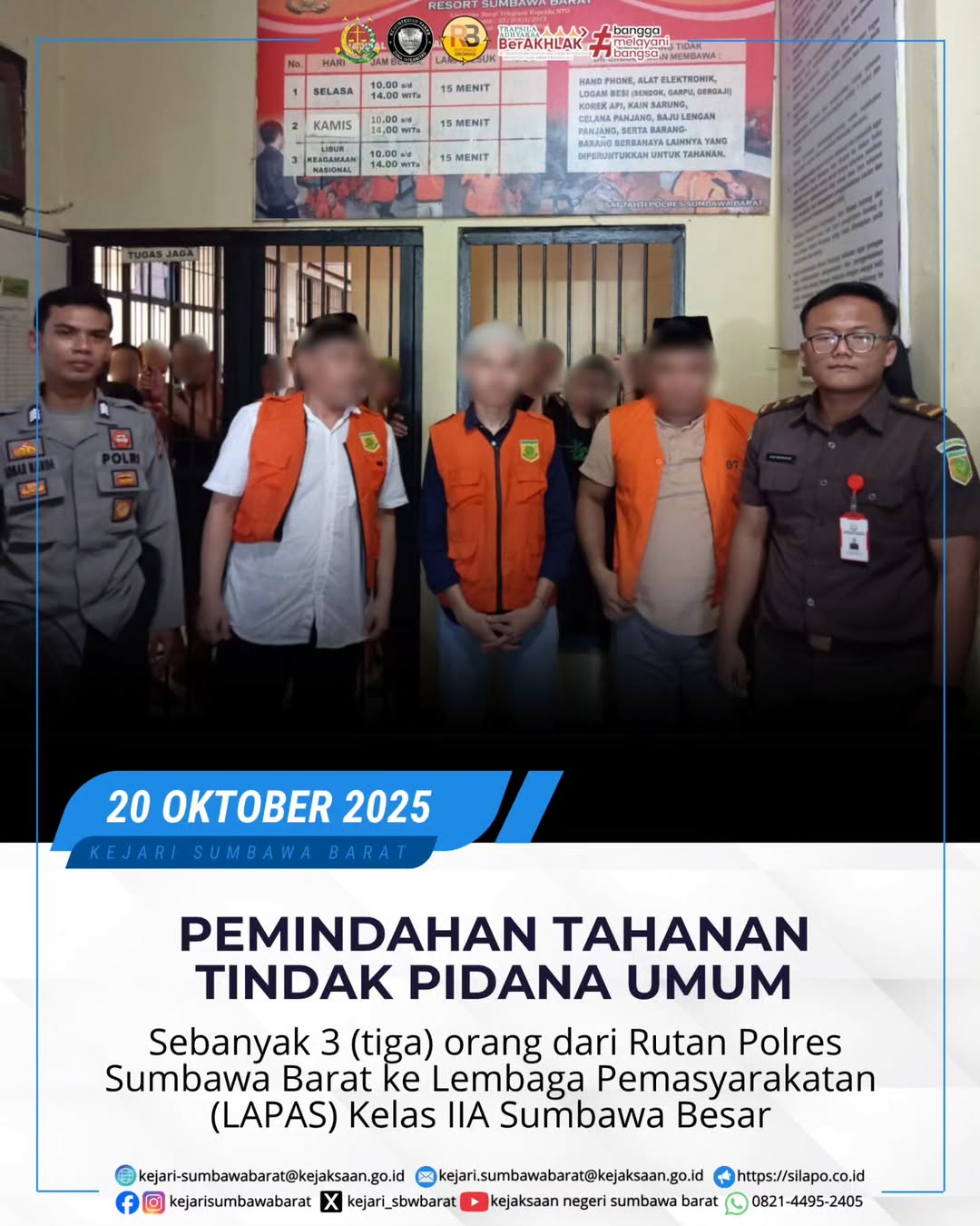 PEMINDAHAN TAHANAN TINDAK PIDANA UMUM SEBANYAK 3 ORANG DARI RUTAN POLRES SUMBAWA BARAT KE LEMBAGA PEMASYARAKATAN (LAPAS) KELAS IIA SUMBAWA BESAR