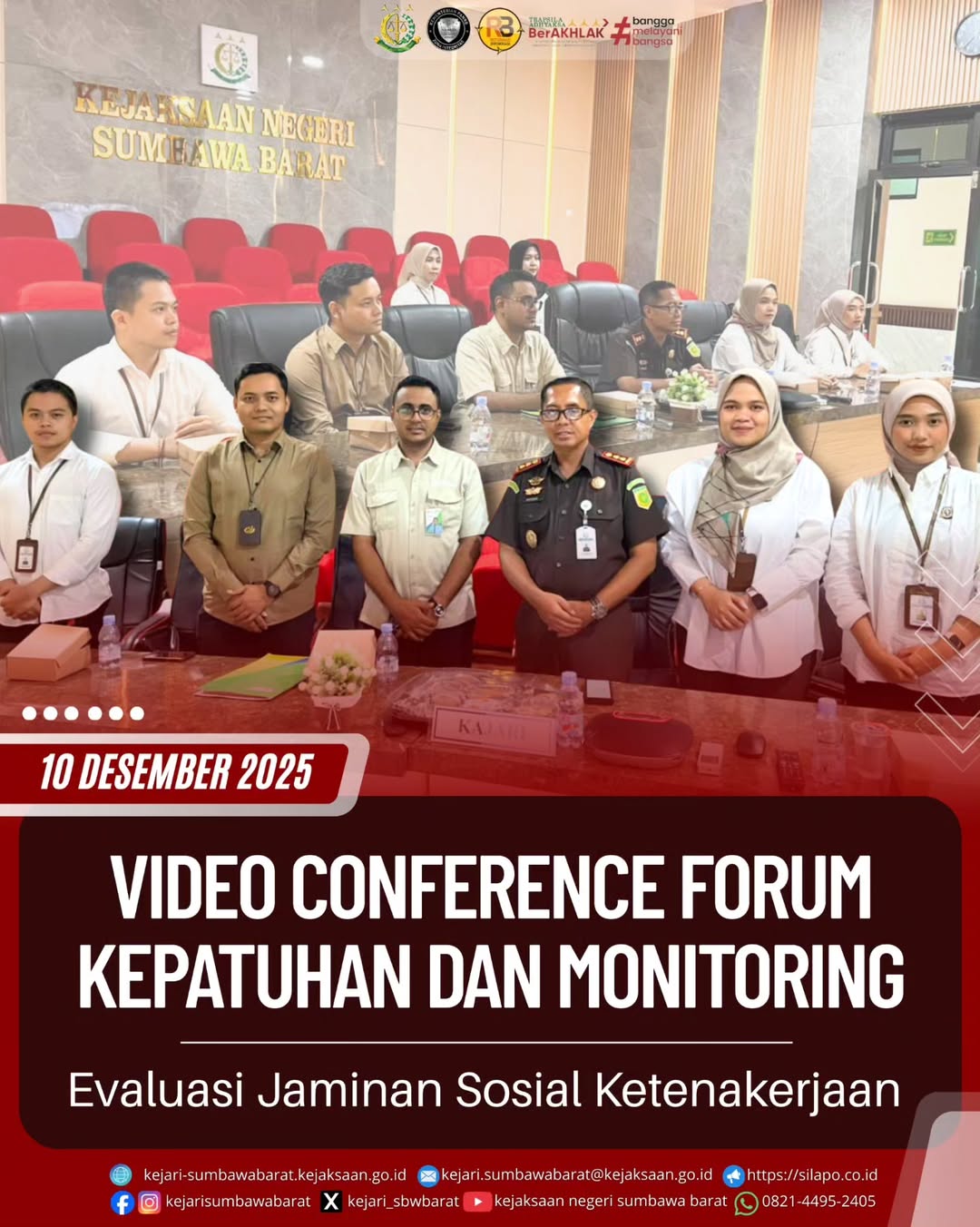 VIDEO CONFERENCE FORUM KEPATUHAN DAN MONITORING EVALUASI JAMINAN SOSIAL KETENAGAKERJAAN