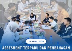 ASSESMENT TERPADU DAN PEMBAHASAN KASUS (CASE CONFERENCE) TERHADAP 2 TERSANGKA TINDAK PIDANA NARKOBA DI KABUPATEN SUMBAWA BARAT