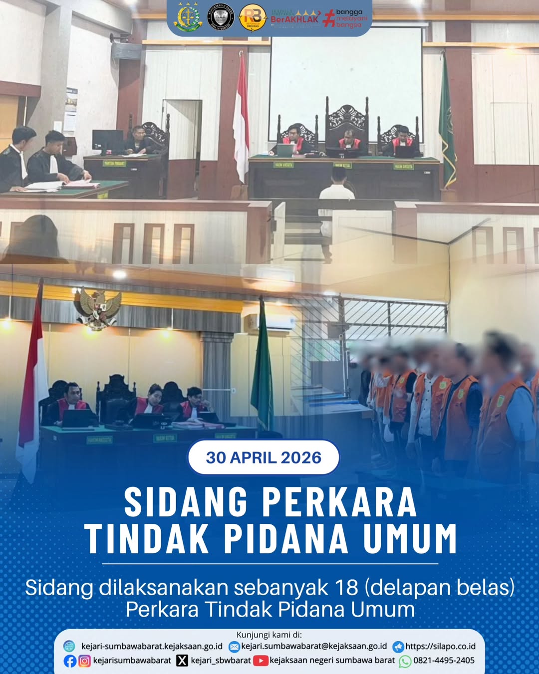 SIDANG PERKARA TINDAK PIDANA UMUM DILAKSANAKAN SEBANYAK 18 (DELAPAN BELAS) PERKARA TINDAK PIDANA UMUM