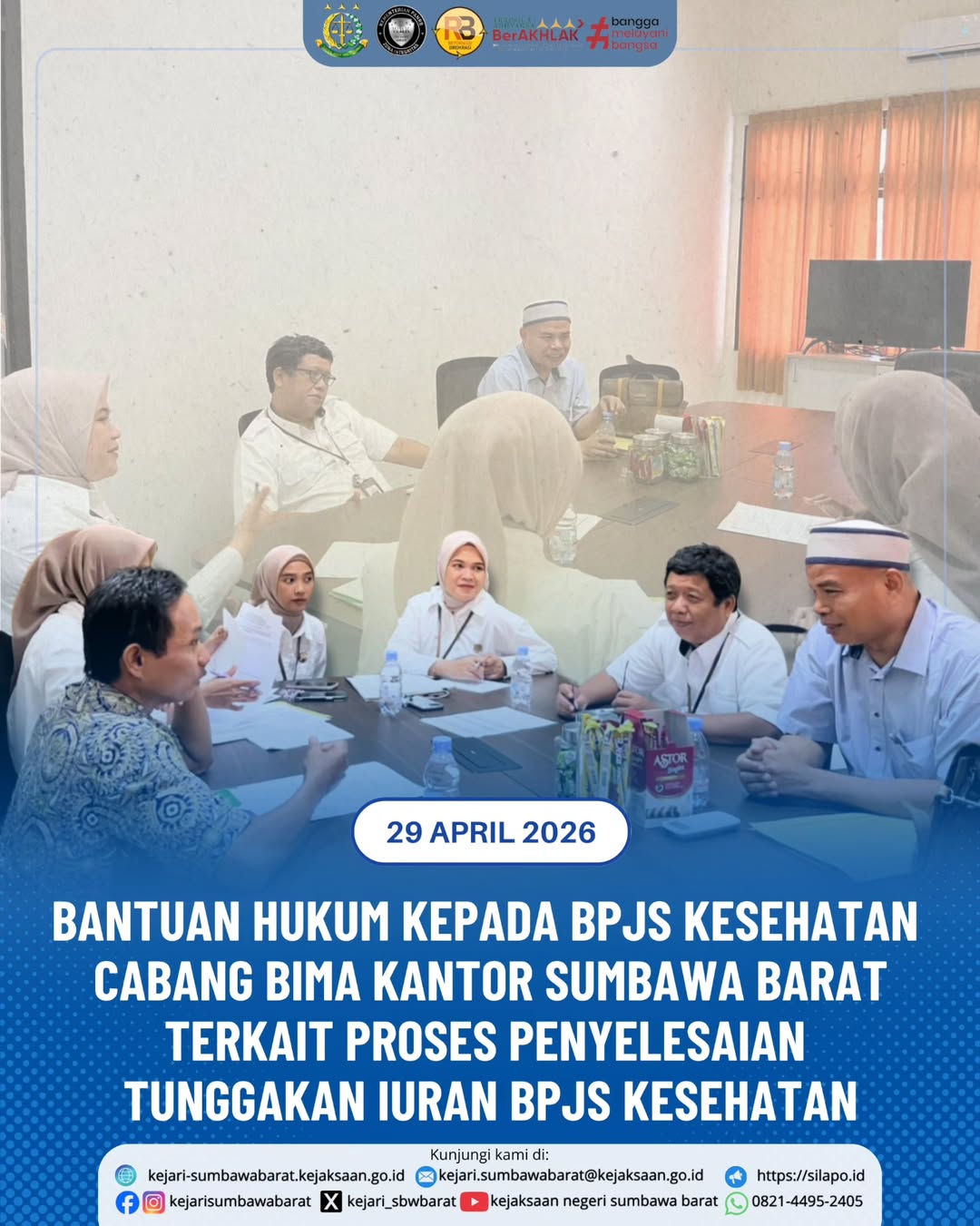 BANTUAN HUKUM KEPADA BPJS KESEHATAN CABANG BIMA KANTOR SUMBAWA BARAT TERKAIT PROSES PENYELESAIAN TUNGGAKAN IURAN BPJS KESEHATAN