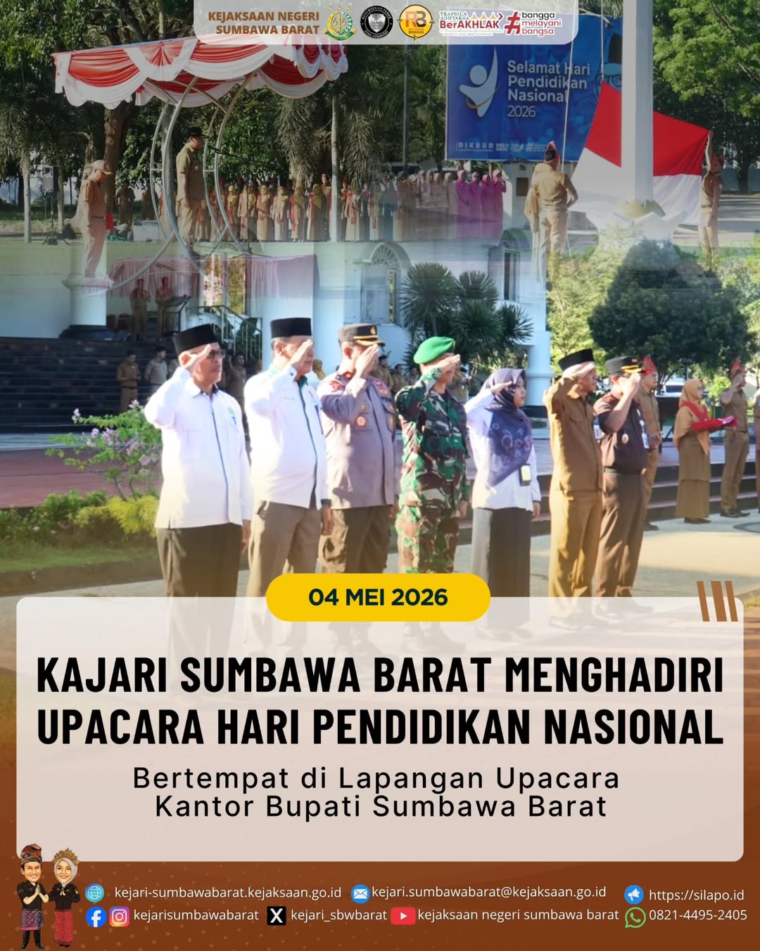 KAJARI SUMBAWA BARAT MENGHADIRI UPACARA HARI PENDIDIKAN NASIONAL DI LAPANGAN UPACARA KANTOR BUPATI SUMBAWA BARAT